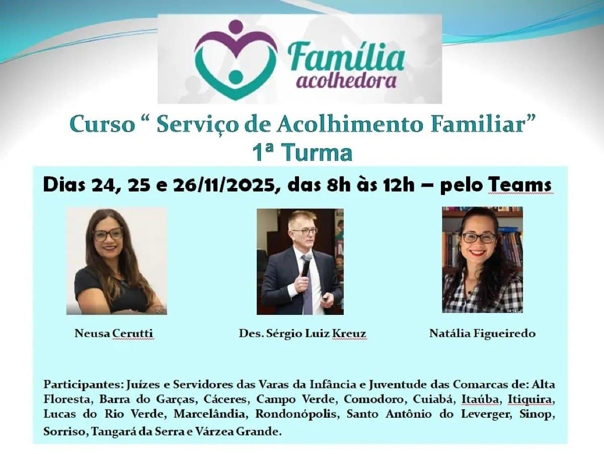 Corregedoria promove capacitação para qualificar atendimento no Família Acolhedora