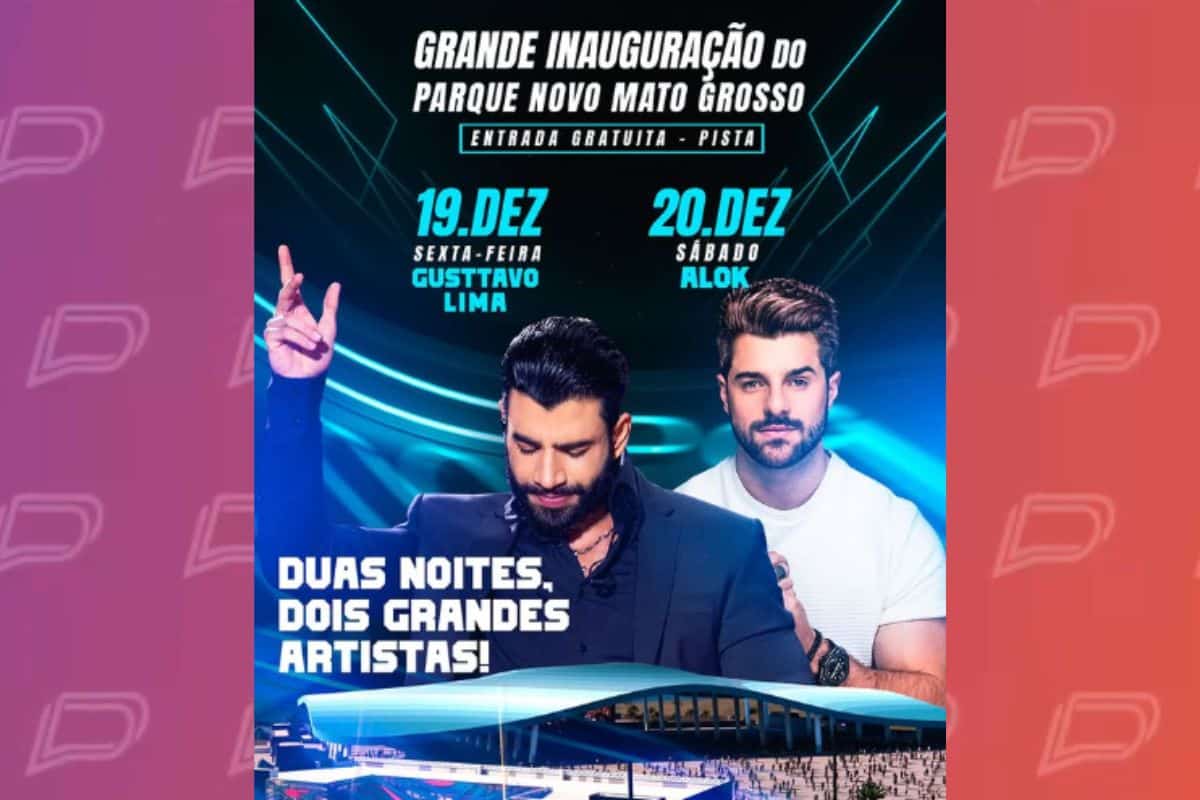 Gusttavo Lima e Alok fazem shows nos dias 19 e 20 de dezembro em Cuiabá