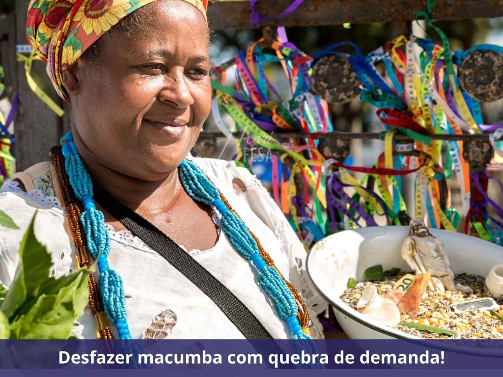 Como desfazer macumba? Conheça 5 formas desfazer macumba