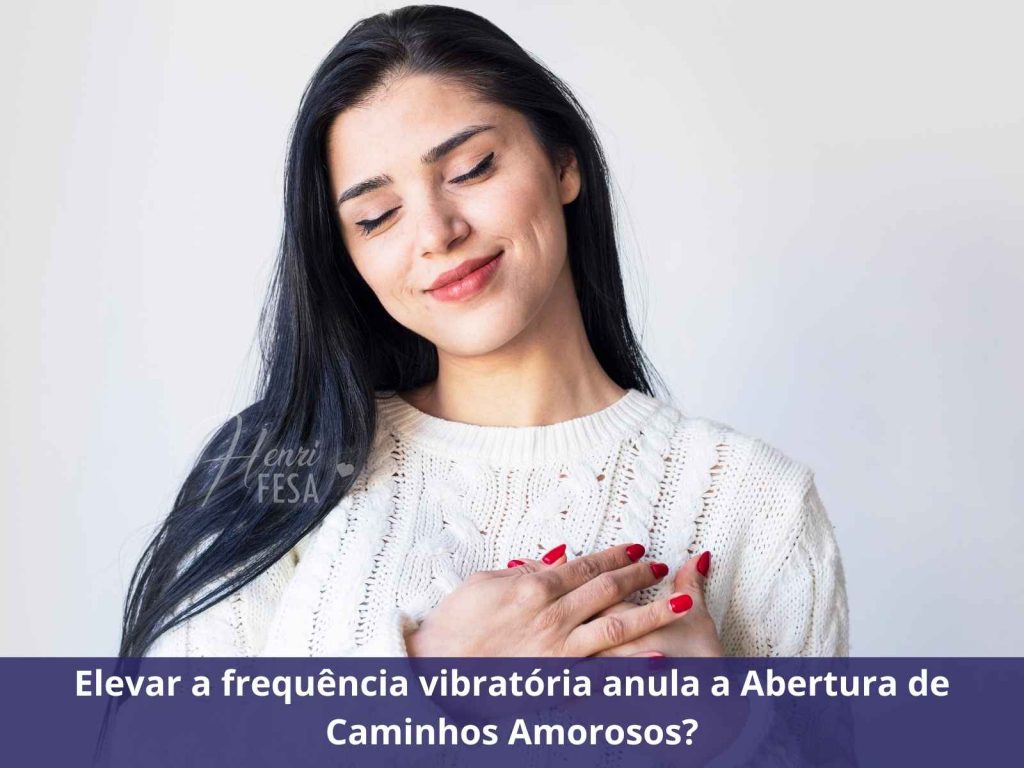 Abertura de Caminhos Amorosos