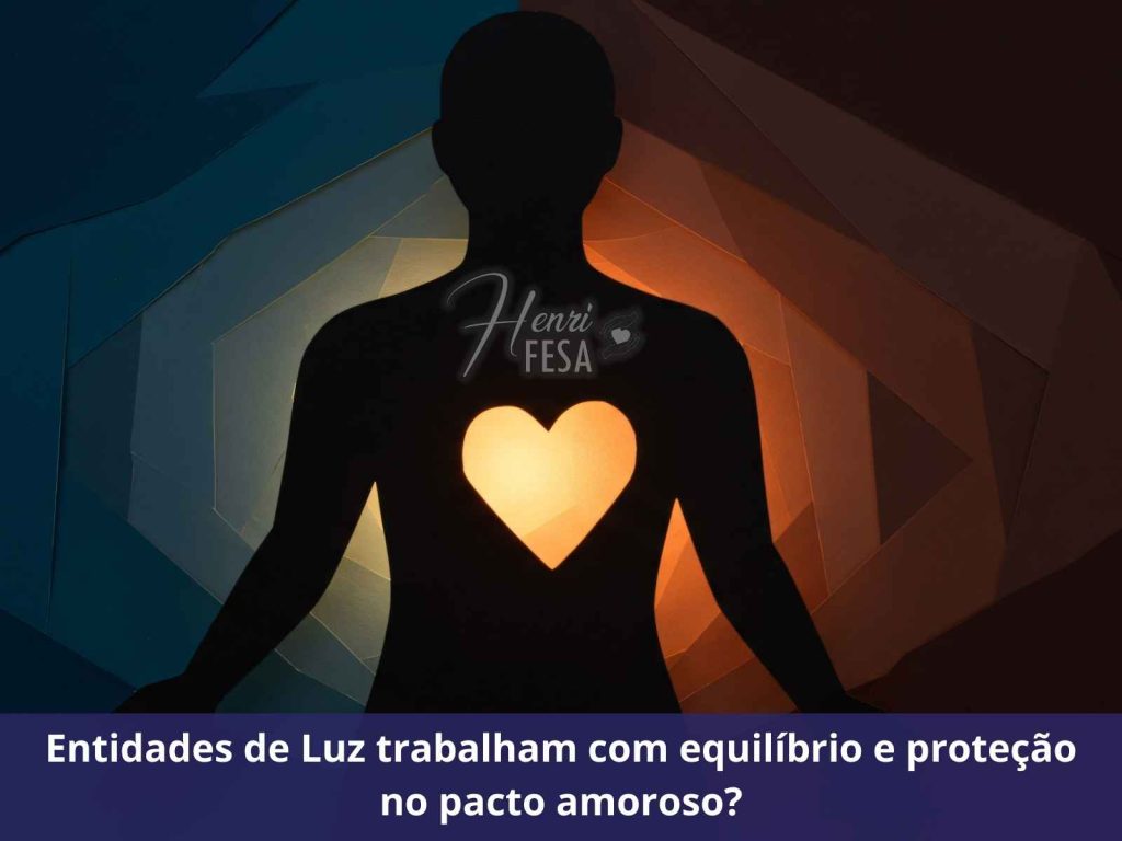 Entidades de Luz trabalham com equilíbrio e proteção no pacto amoroso pacto amoroso
