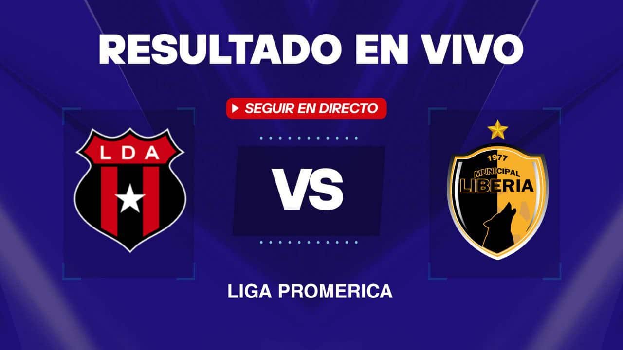 Resultado EN VIVO, minuto a minuto y goles