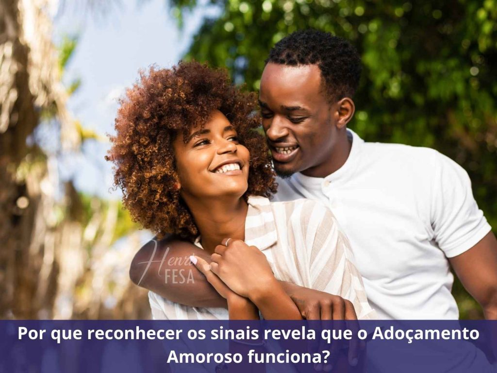 Adoçamento Amoroso funciona
