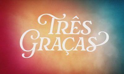 Que horas começa Três Graças hoje? Veja resumo da novela (20/01)