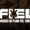 novidades_no_plano_fiel_torcedor_para_o_ano_de_2026