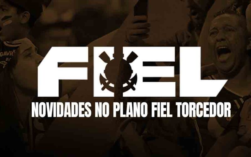 novidades_no_plano_fiel_torcedor_para_o_ano_de_2026