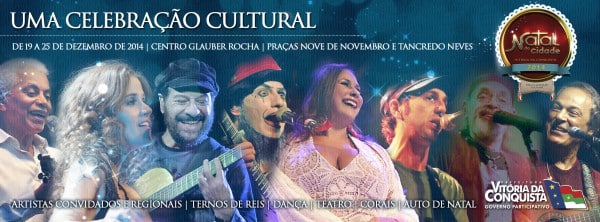 Prefeitura apresenta grade completa do Natal da Cidade 2014 - Prefeitura Municipal de Vitória da Conquista